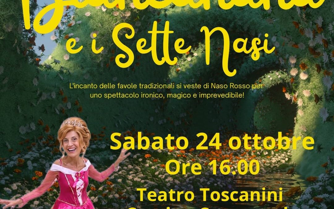 SPETTACOLO “BIANCANANA e I SETTE NASI”