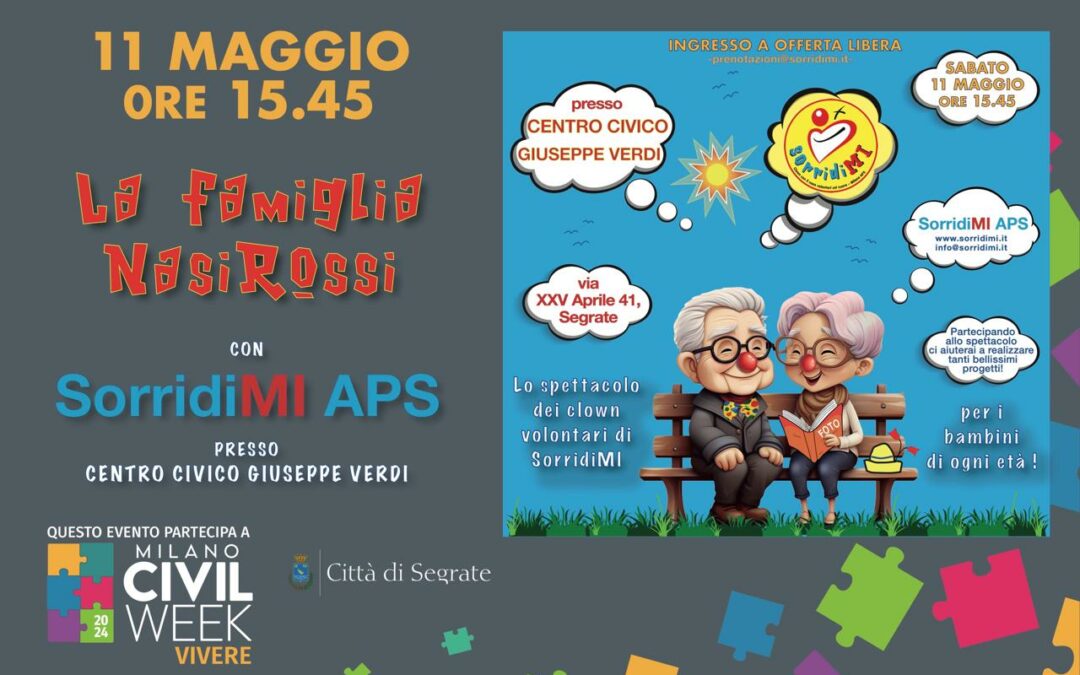 SPETTACOLO “LA FAMIGLIA NASI ROSSI” A MILANO CIVIL WEEK 2024